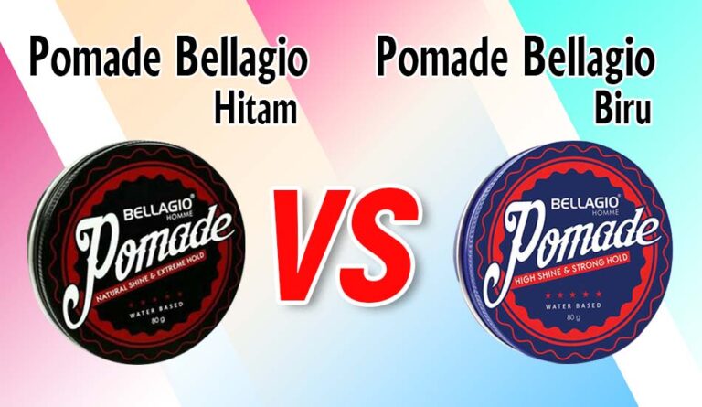 Perbedaan Pomade Bellagio Hitam dan Biru