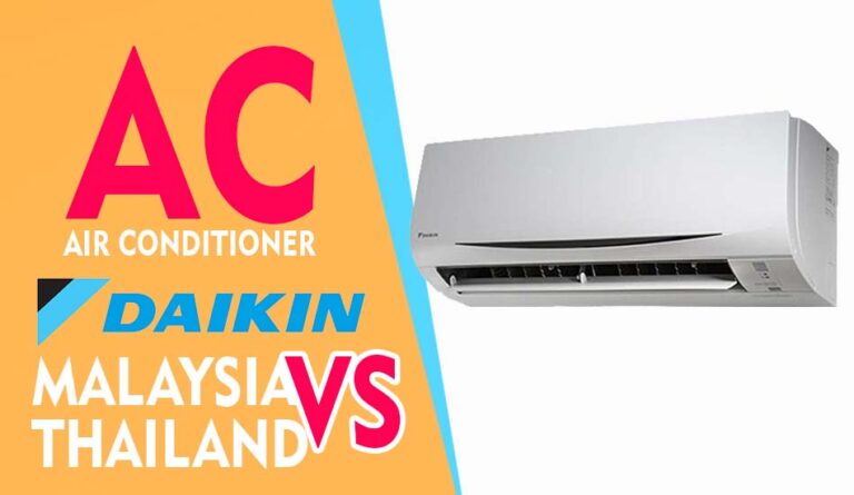 Beda AC Daikin Malaysia dan Thailand