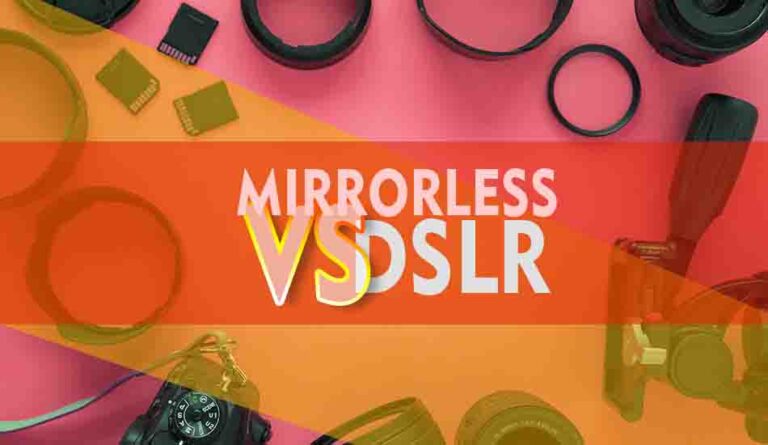 Perbedaan Mirrorless dan DSLR