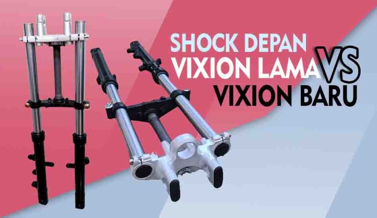 Perbedaan Shock Depan Vixion Lama dan Baru